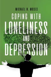 Coping With Loneliness & Depression
