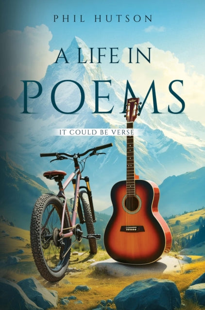 Life In Poems It Could Be Verse