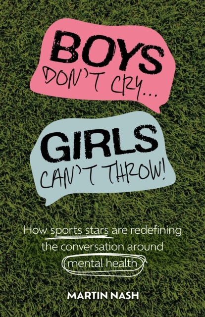 Boys Dont Cry Girls Cant Throw