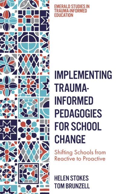 Implementing Trauma Informed Pedagogies