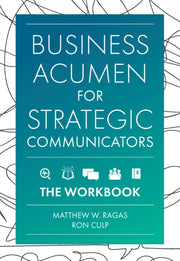 Business Acumen For Strategic Communica