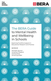 Bera Guide To Mental Health/in Schools