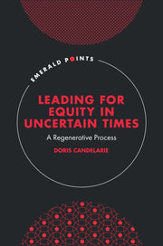 Leading For Equity In Uncertain Times