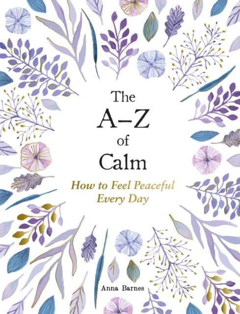 A Z Of Calm