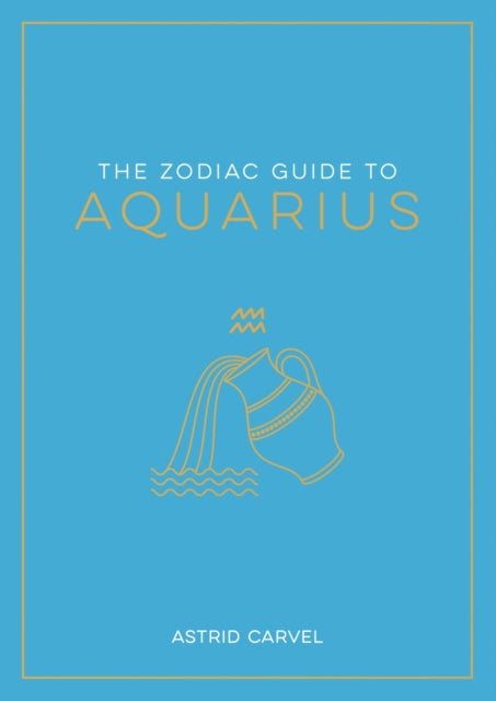 Zodiac Guide To Aquarius