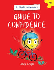 Little Monsters Guide To Confidence