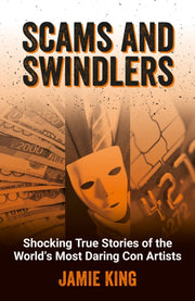 Scams & Swindlers