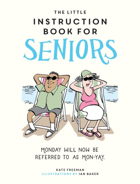 Little Instruction Book For Seniors