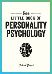 Little Book Of Personality Psychology By Grant, Esther