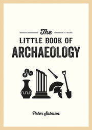 Little Book Of Archaeology By Cavendish, Rufus