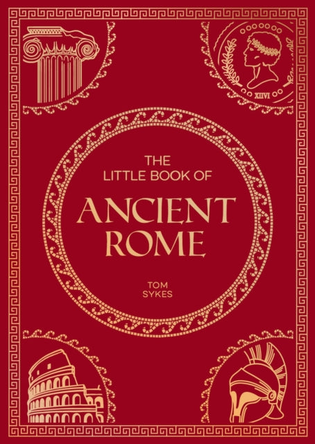 Little Book Of Ancient Rome By Summersdale Pubs