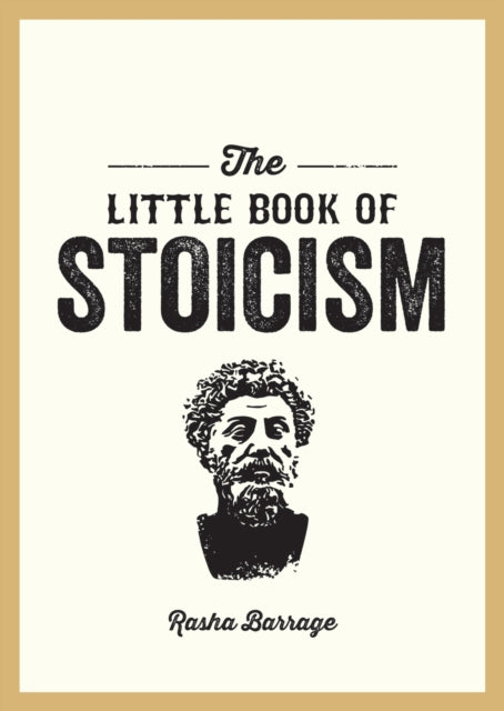 Little Book Of Stoicism By Barrage, Rasha