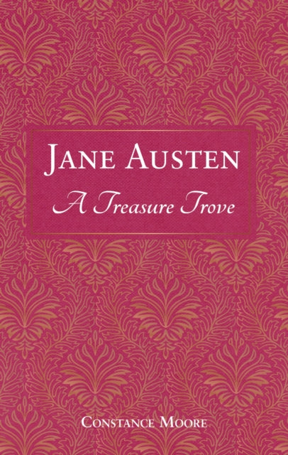 Jane Austen A Treasure Trove