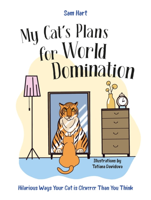 My Cats Plans For World Domination