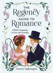 Regency Guide To Romance