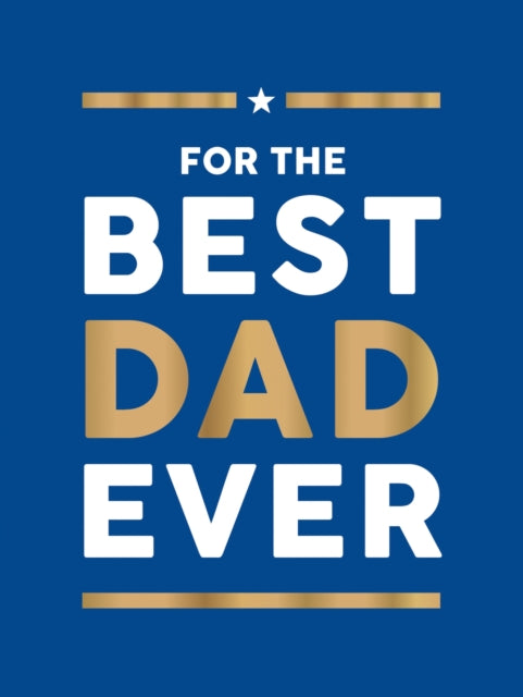 For The Best Dad Ever
