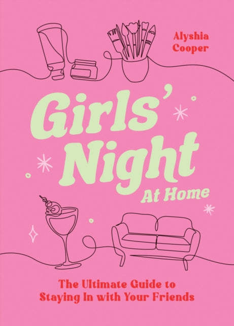 Girls Night At Home