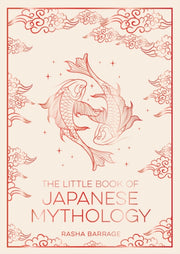 Little Book Of Japanese Mythology By Summersdale Publishe