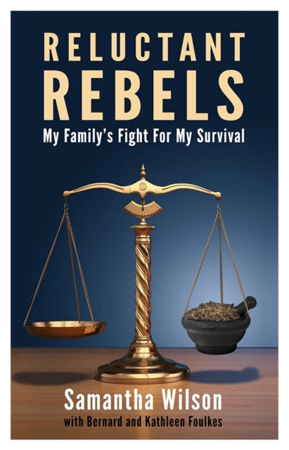 Reluctant Rebels By Wilson, S.