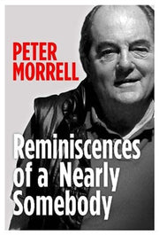 Reminiscences Of An Almost Somebody