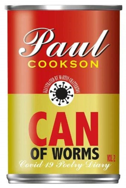 Can Of Worms A Covid19 Poetry Diary