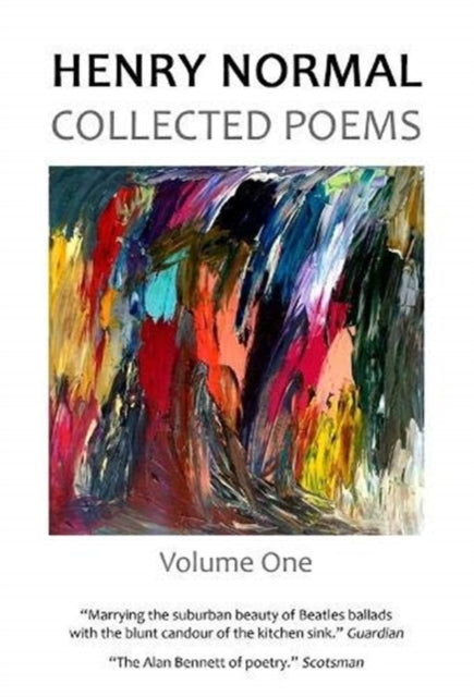 Henry Normal Collected Poems Volume One
