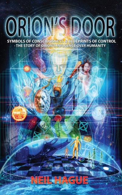 Orion's Door: Symbols Of Consciousness By Hague, Neil