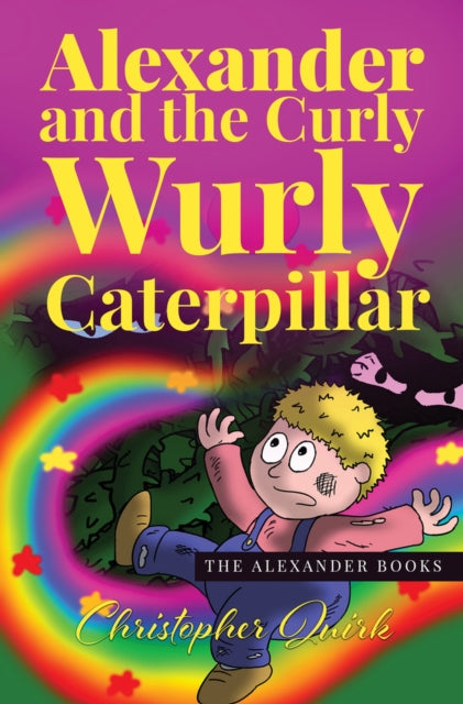 Alexander & The Curly Wurly Caterpillar