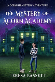 Mystery Of Acorn Academy By Bassett, Teresa