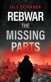 Rebwar - The Missing Parts By Schaber, Ols