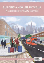 Building A New Life In The Uk A Workbook