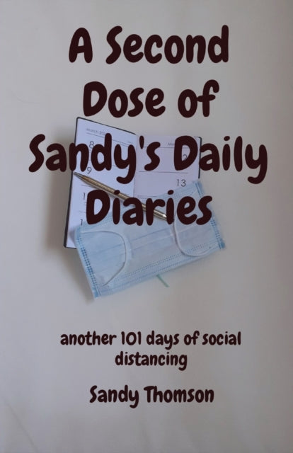 A Second Dose Of Sandy's Daily Diaries: