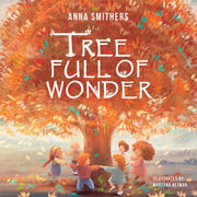 Tree Full Of Wonder: An Educational, Rhy By Smithers, Anna