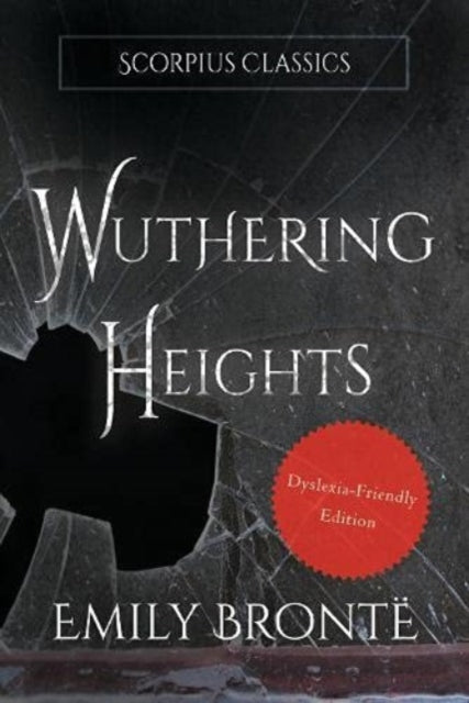 Wuthering Heights Dyslexic Friendly