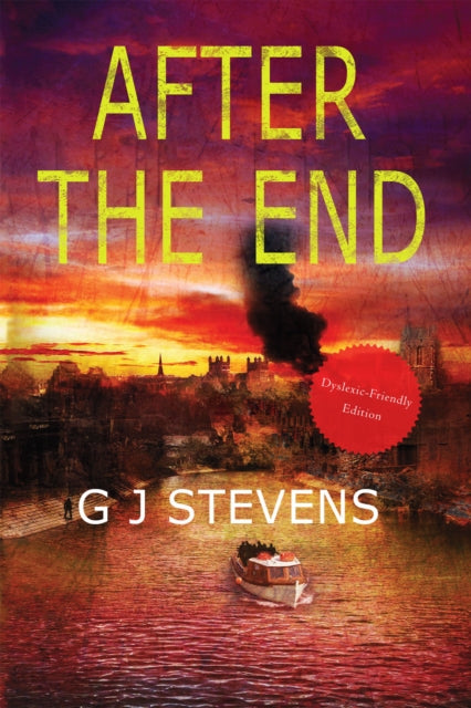 After The End Dyslexicfriendly Edition