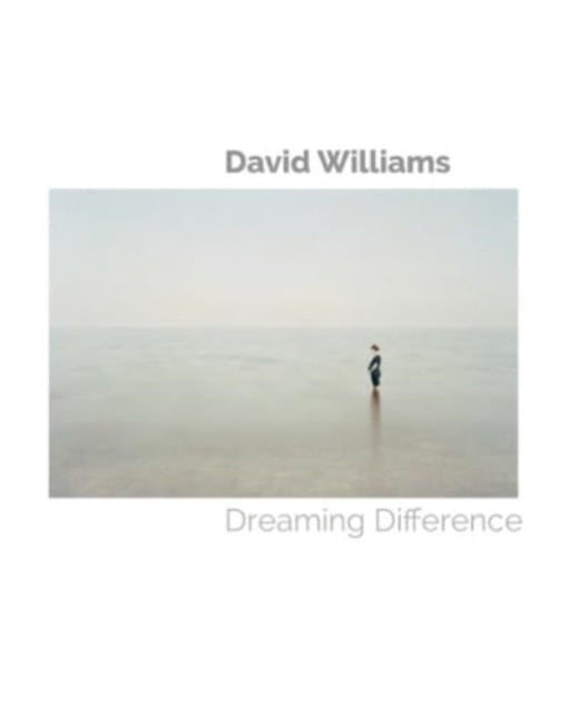 Dreaming Difference By Williams, David