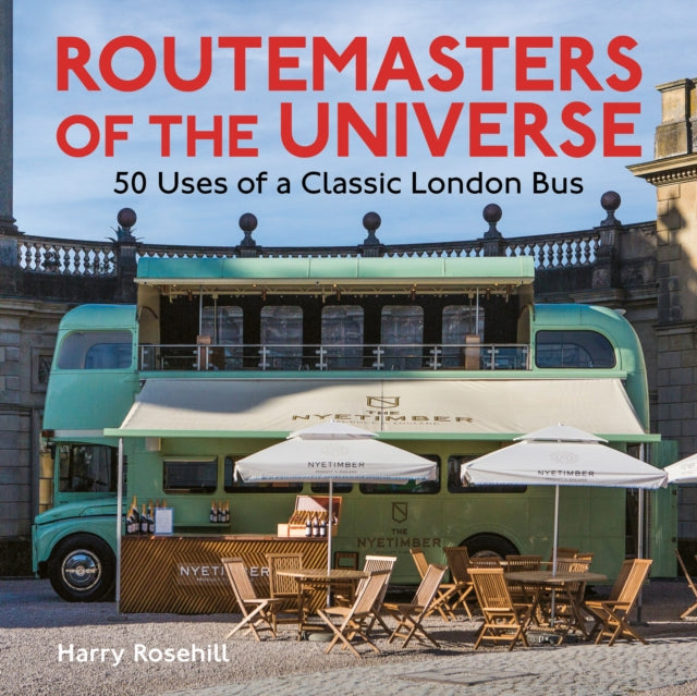 Routemasters Of The Universe