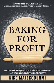 Baking For Profit: A Comprehensive Guide