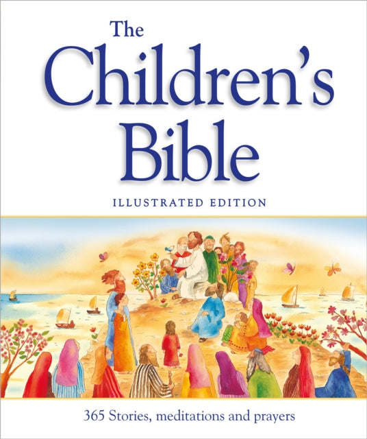 Childrens Bible Illustrated Edition By Childrens Bible Illustrated Edition
