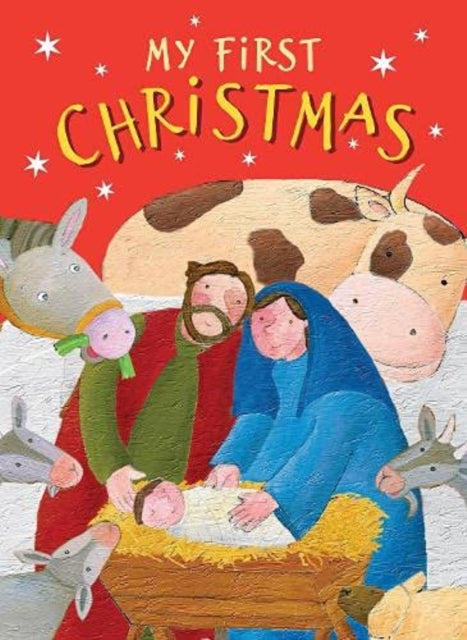 My First Christmas By Bethan, James