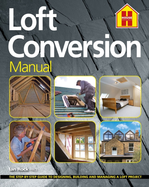 Loft Conversion Manual 2e By Rock, Ian