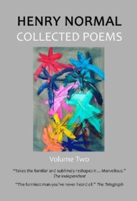 Henry Normal Collected Poems Volume Two
