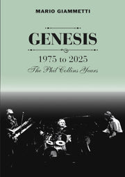Genesis 1975-2025 The Phil Collins Years By Giammetti, Mario
