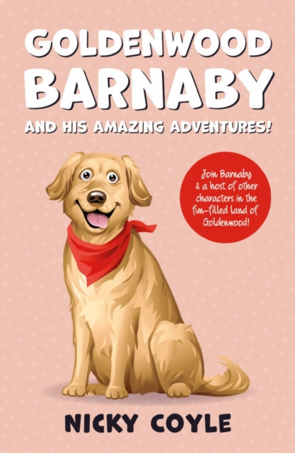 Goldenwood Barnaby & His Amazing Adventu