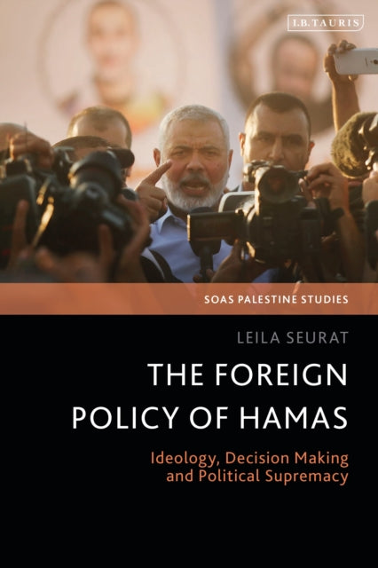 Foreign Policy Of Hamas By Seurat Leila