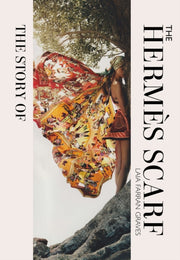 Story Of The Hermes Scarf By Graves, Laia Farran