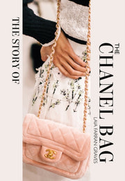 Story Of The Chanel Bag By Graves, Laia Farran
