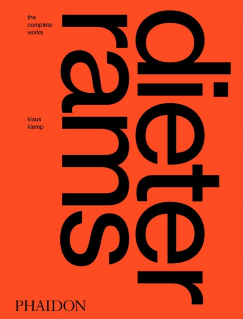 Dieter Rams The Complete Works