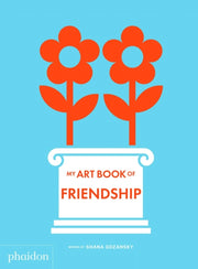 My Art Book Of Friendship By Gozansky, Shana