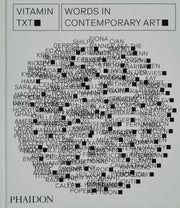 Vitamin Txt Words In Contemporary Art By Phaidon Editors